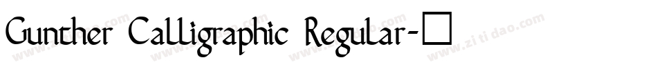 Gunther Calligraphic Regular字体转换
